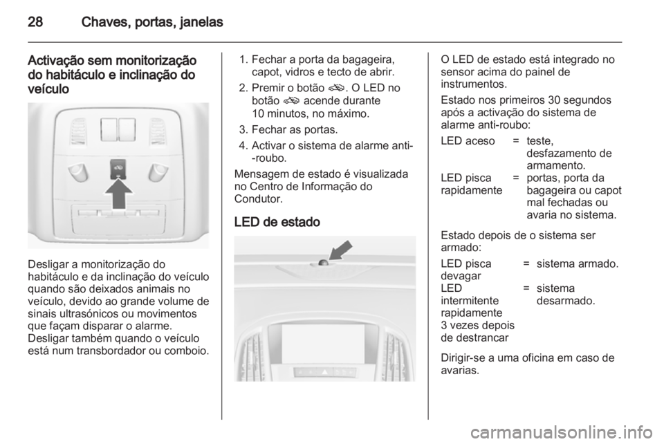 OPEL ASTRA J 2011 Manual de Instruções (in Portugues) OPEL ASTRA J 2011 Manual de Instruções (in Portugues)