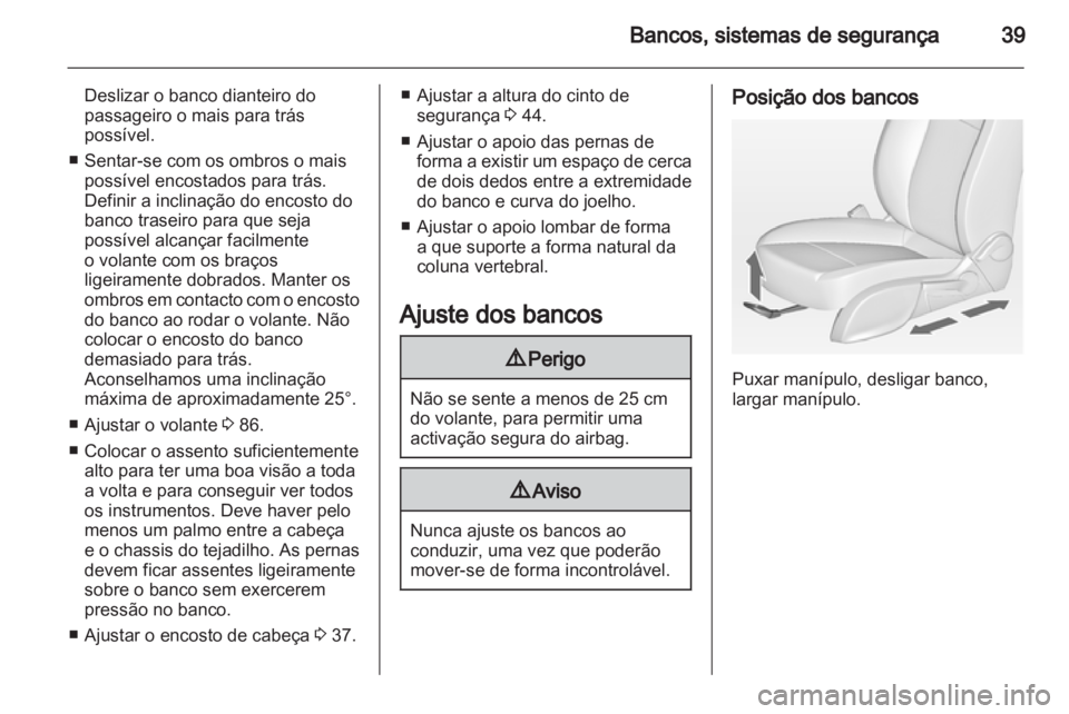 OPEL ASTRA J 2011 Manual de Instruções (in Portugues) OPEL ASTRA J 2011 Manual de Instruções (in Portugues)