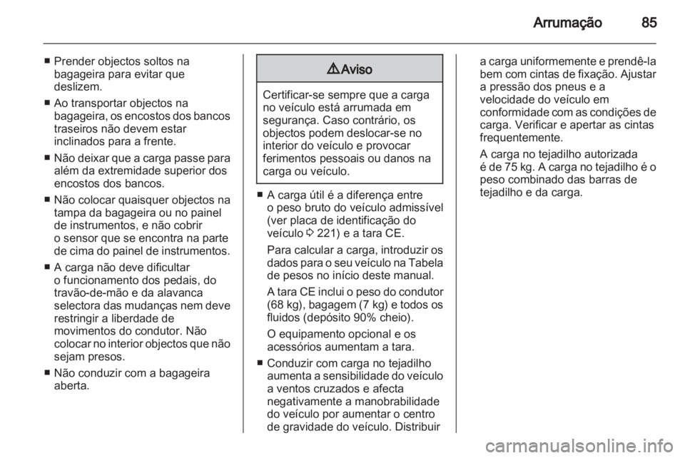 OPEL ASTRA J 2011 Manual de Instruções (in Portugues) OPEL ASTRA J 2011 Manual de Instruções (in Portugues)