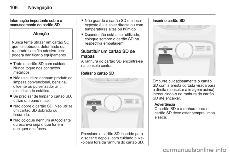 OPEL ASTRA J 2013 Manual de Informação e Lazer (in Portugues) OPEL ASTRA J 2013 Manual de Informação e Lazer (in Portugues)