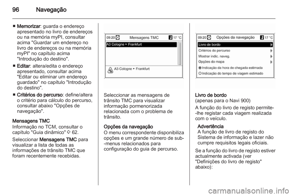 OPEL ASTRA J 2013 Manual de Informação e Lazer (in Portugues) OPEL ASTRA J 2013 Manual de Informação e Lazer (in Portugues)