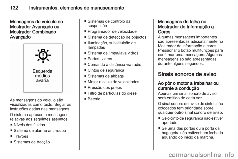 OPEL ASTRA J 2013 Manual de Instruções (in Portugues) OPEL ASTRA J 2013 Manual de Instruções (in Portugues)