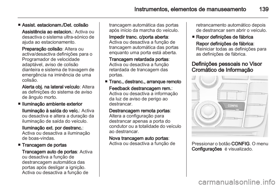 OPEL ASTRA J 2013 Manual de Instruções (in Portugues) OPEL ASTRA J 2013 Manual de Instruções (in Portugues)