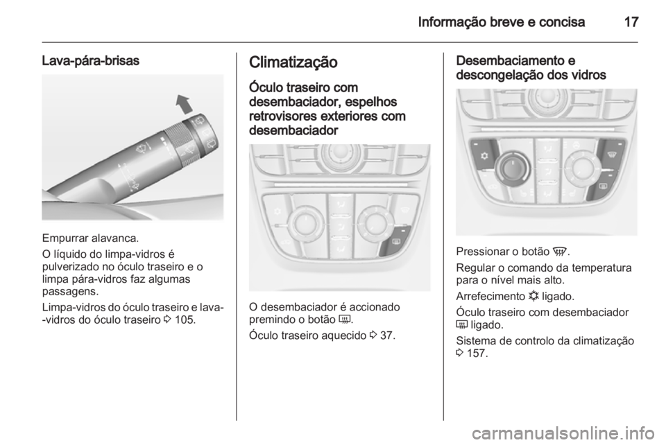 OPEL ASTRA J 2013 Manual de Instruções (in Portugues) OPEL ASTRA J 2013 Manual de Instruções (in Portugues)