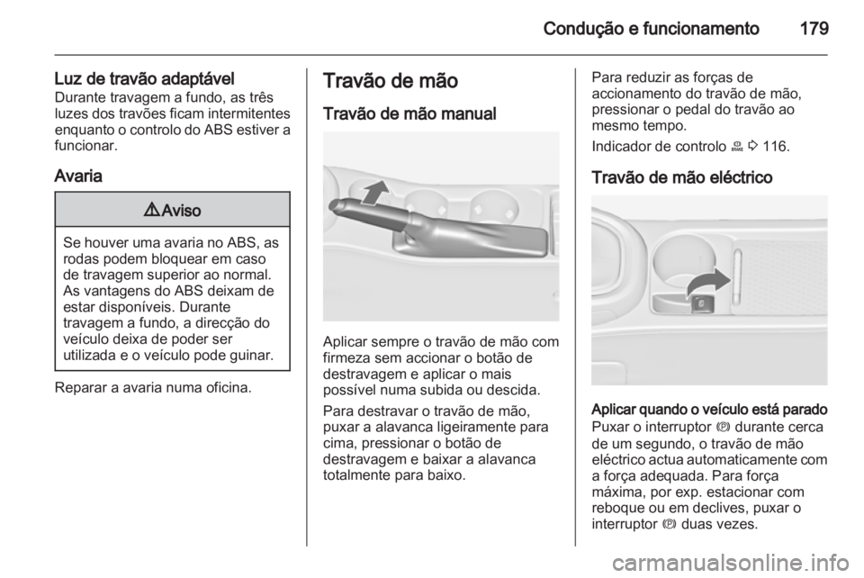 OPEL ASTRA J 2013 Manual de Instruções (in Portugues) OPEL ASTRA J 2013 Manual de Instruções (in Portugues)