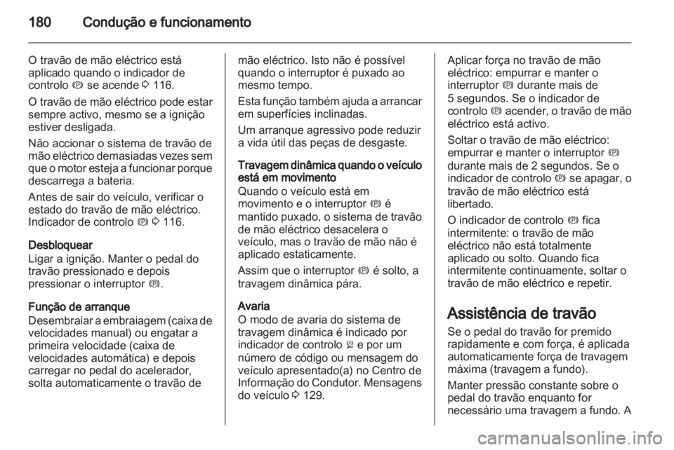 OPEL ASTRA J 2013 Manual de Instruções (in Portugues) OPEL ASTRA J 2013 Manual de Instruções (in Portugues)