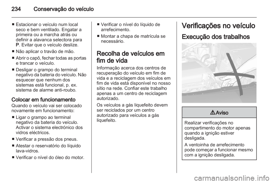 OPEL ASTRA J 2013 Manual de Instruções (in Portugues) OPEL ASTRA J 2013 Manual de Instruções (in Portugues)
