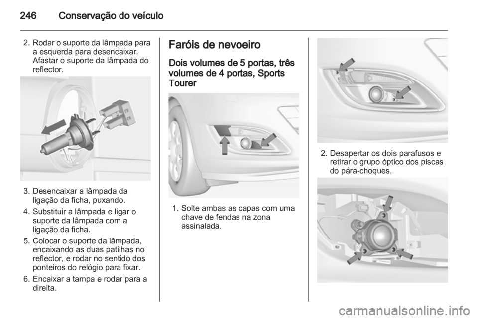 OPEL ASTRA J 2013 Manual de Instruções (in Portugues) OPEL ASTRA J 2013 Manual de Instruções (in Portugues)