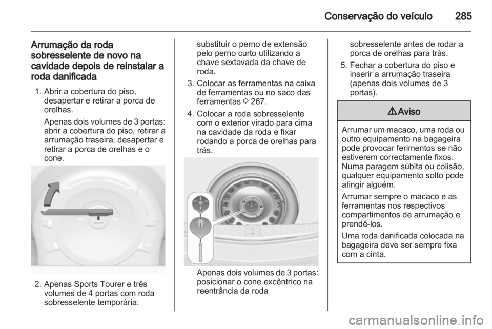 OPEL ASTRA J 2013  Manual de Instruções (in Portugues) 