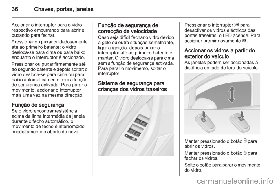 OPEL ASTRA J 2013 Manual de Instruções (in Portugues) OPEL ASTRA J 2013 Manual de Instruções (in Portugues)