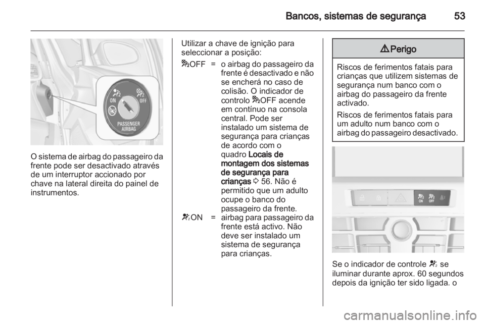 OPEL ASTRA J 2013  Manual de Instruções (in Portugues) 