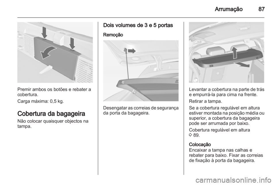 OPEL ASTRA J 2013 Manual de Instruções (in Portugues) OPEL ASTRA J 2013 Manual de Instruções (in Portugues)
