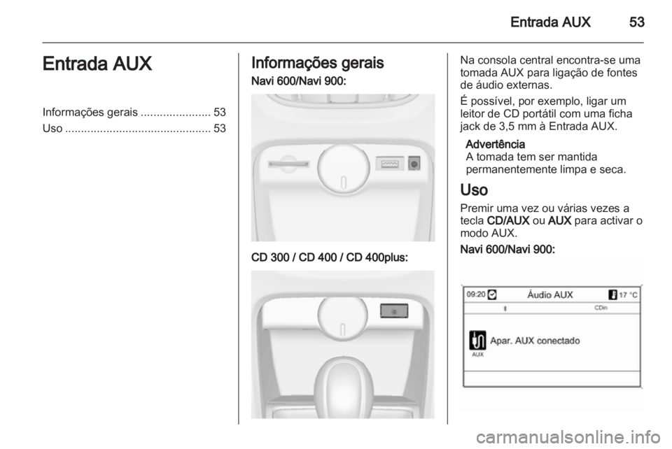 OPEL ASTRA J 2013.5  Manual de Informação e Lazer (in Portugues) 