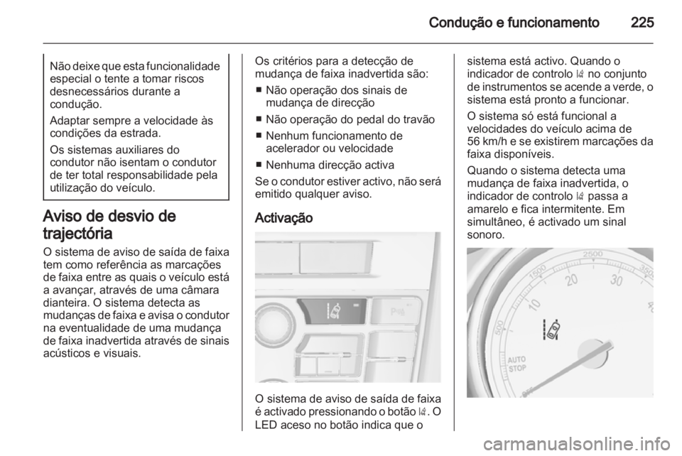 OPEL ASTRA J 2013.5 Manual de Instruções (in Portugues) OPEL ASTRA J 2013.5 Manual de Instruções (in Portugues)