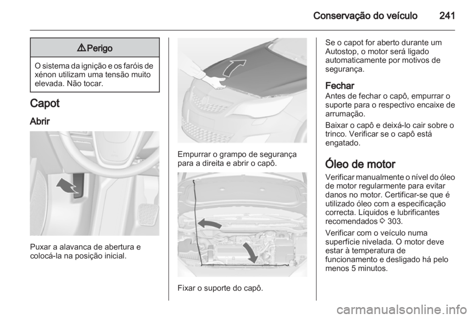 OPEL ASTRA J 2013.5 Manual de Instruções (in Portugues) OPEL ASTRA J 2013.5 Manual de Instruções (in Portugues)