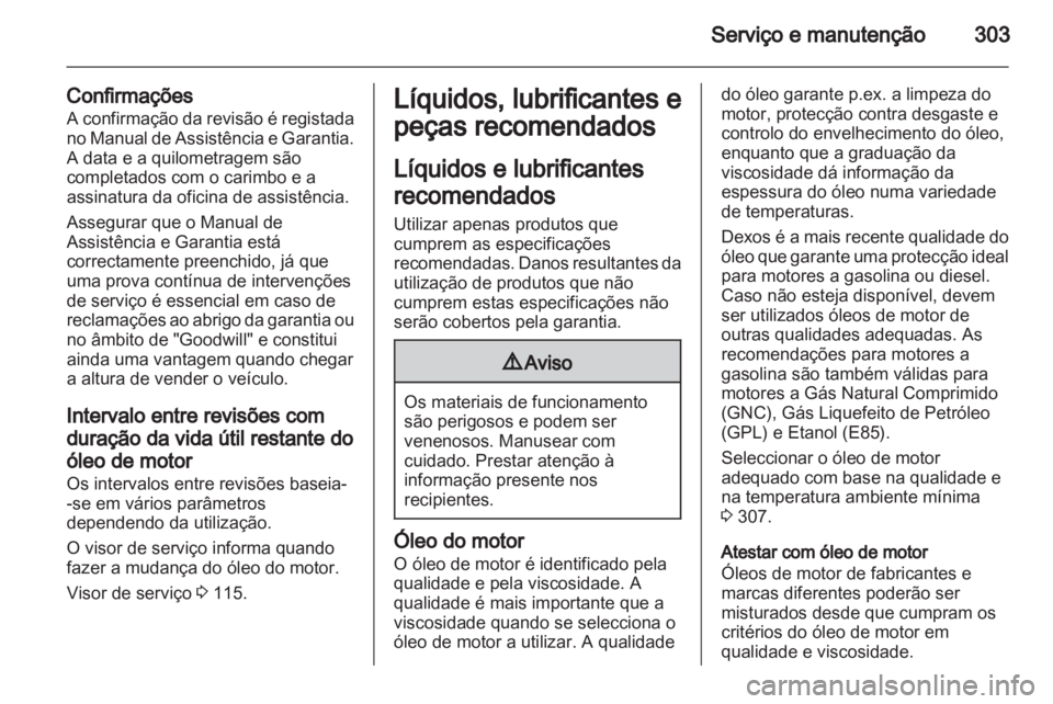 OPEL ASTRA J 2013.5  Manual de Instruções (in Portugues) 