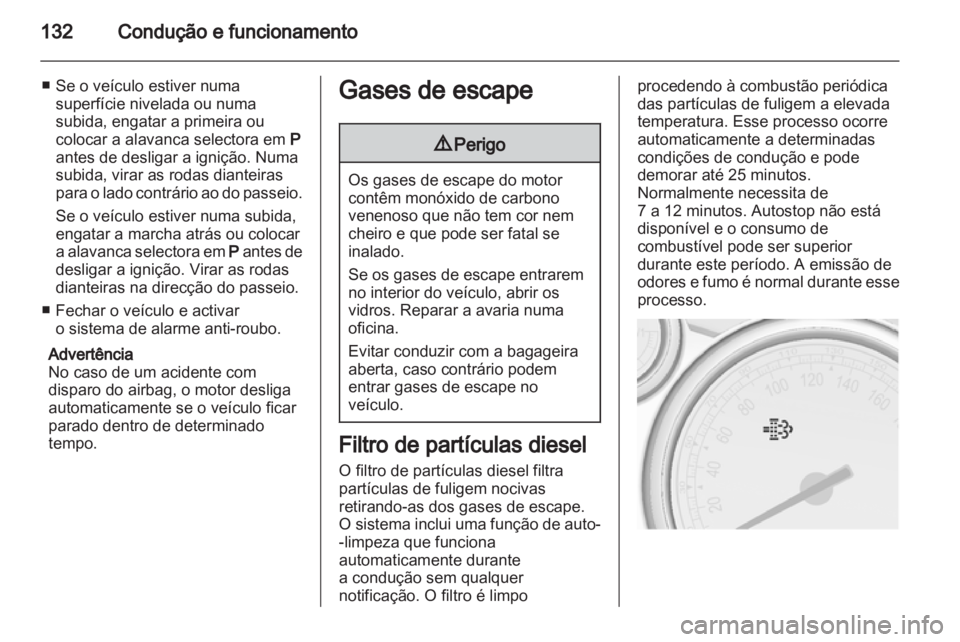OPEL ASTRA J GTC 2012 Manual de Instruções (in Portugues) OPEL ASTRA J GTC 2012 Manual de Instruções (in Portugues)