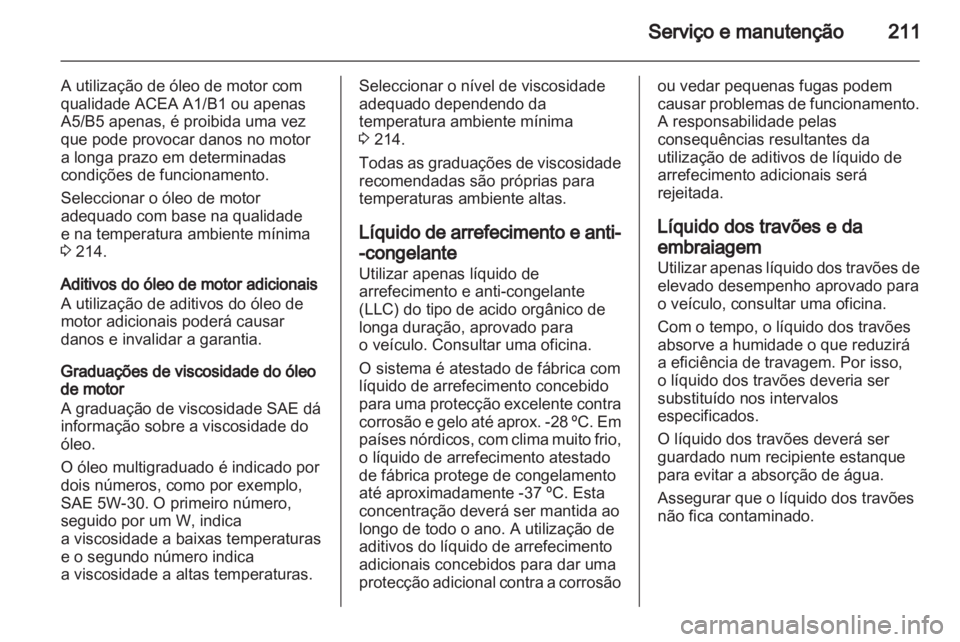 OPEL ASTRA J GTC 2012 Manual de Instruções (in Portugues) OPEL ASTRA J GTC 2012 Manual de Instruções (in Portugues)