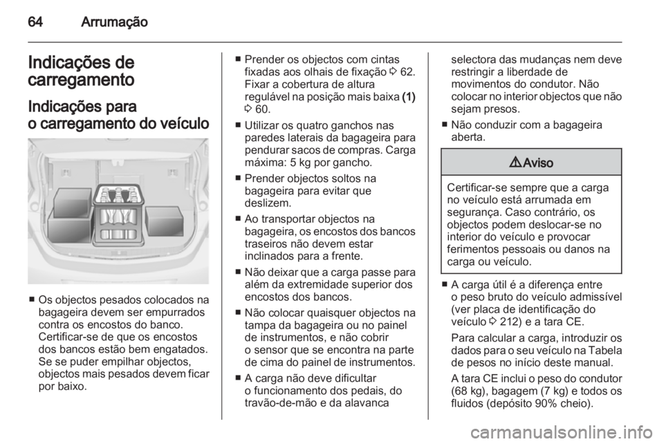 OPEL ASTRA J GTC 2012 Manual de Instruções (in Portugues) OPEL ASTRA J GTC 2012 Manual de Instruções (in Portugues)