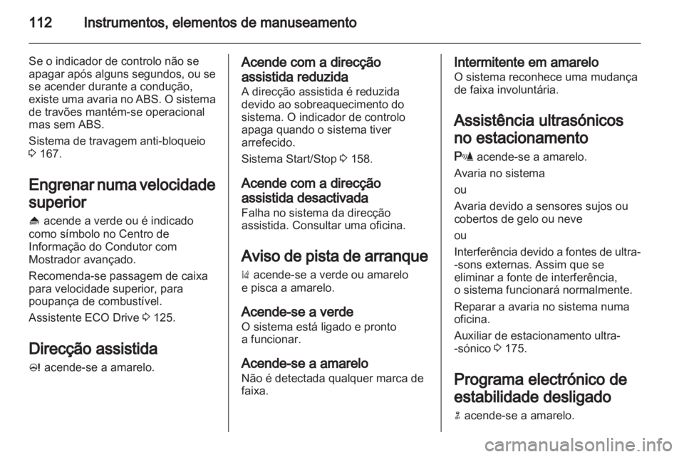 OPEL ASTRA J HB5 & ST 2012 Manual de Instruções (in Portugues) OPEL ASTRA J HB5 & ST 2012 Manual de Instruções (in Portugues)