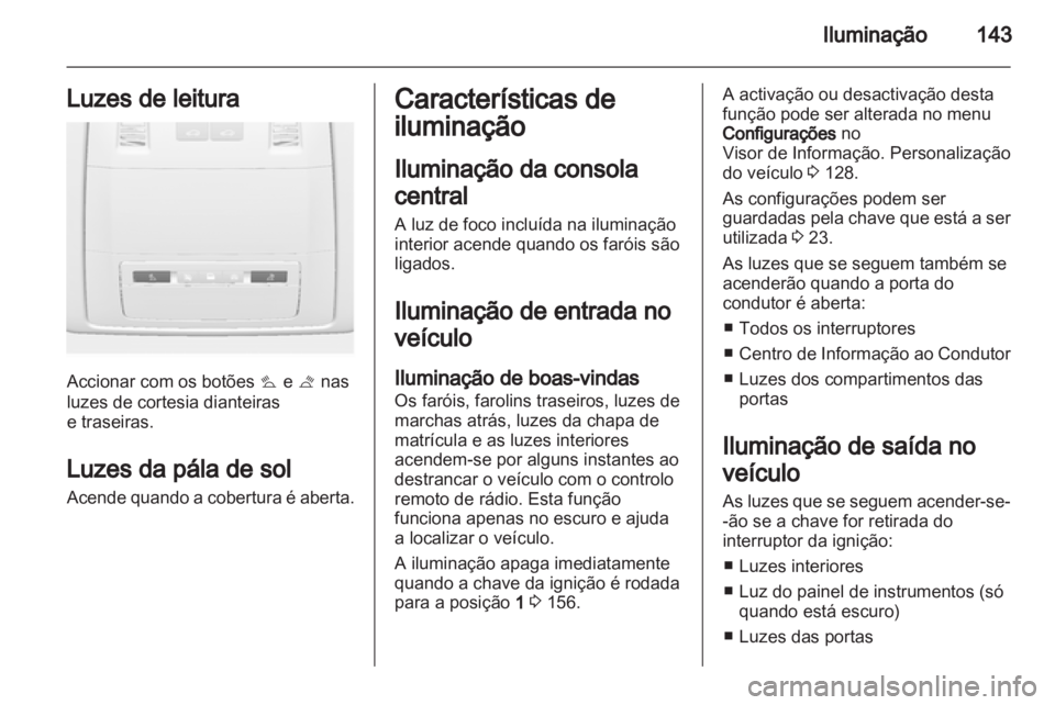 OPEL ASTRA J HB5 & ST 2012 Manual de Instruções (in Portugues) OPEL ASTRA J HB5 & ST 2012 Manual de Instruções (in Portugues)