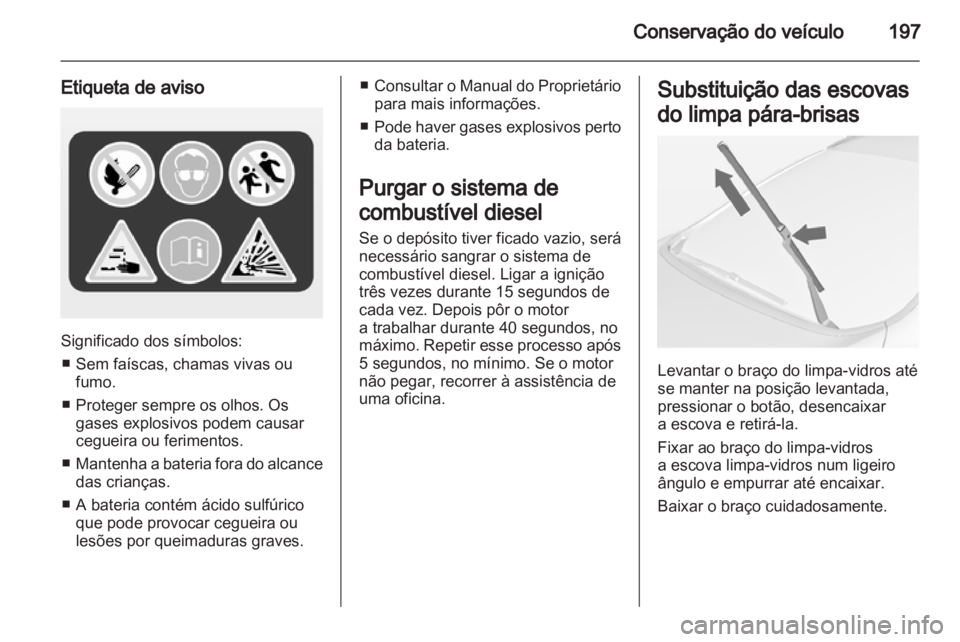 OPEL ASTRA J HB5 & ST 2012  Manual de Instruções (in Portugues) 