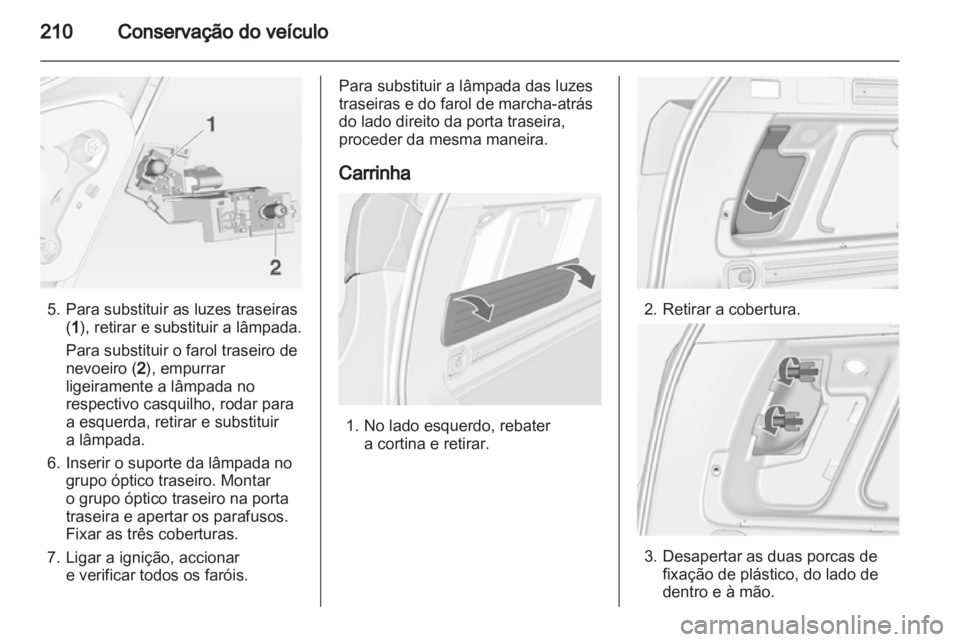 OPEL ASTRA J HB5 & ST 2012.5  Manual de Instruções (in Portugues) 