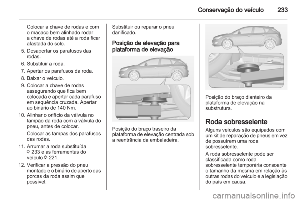 OPEL ASTRA J HB5 & ST 2012.5 Manual de Instruções (in Portugues) OPEL ASTRA J HB5 & ST 2012.5 Manual de Instruções (in Portugues)