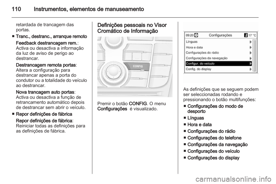 OPEL CASCADA 2013.5 Manual de Instruções (in Portugues) OPEL CASCADA 2013.5 Manual de Instruções (in Portugues)