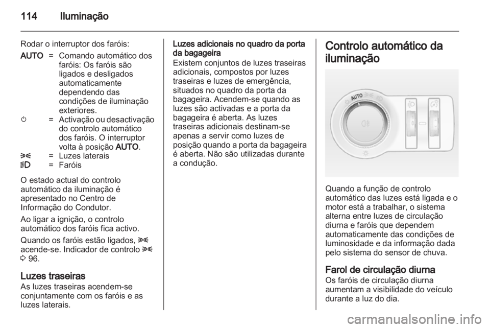OPEL CASCADA 2013.5 Manual de Instruções (in Portugues) OPEL CASCADA 2013.5 Manual de Instruções (in Portugues)