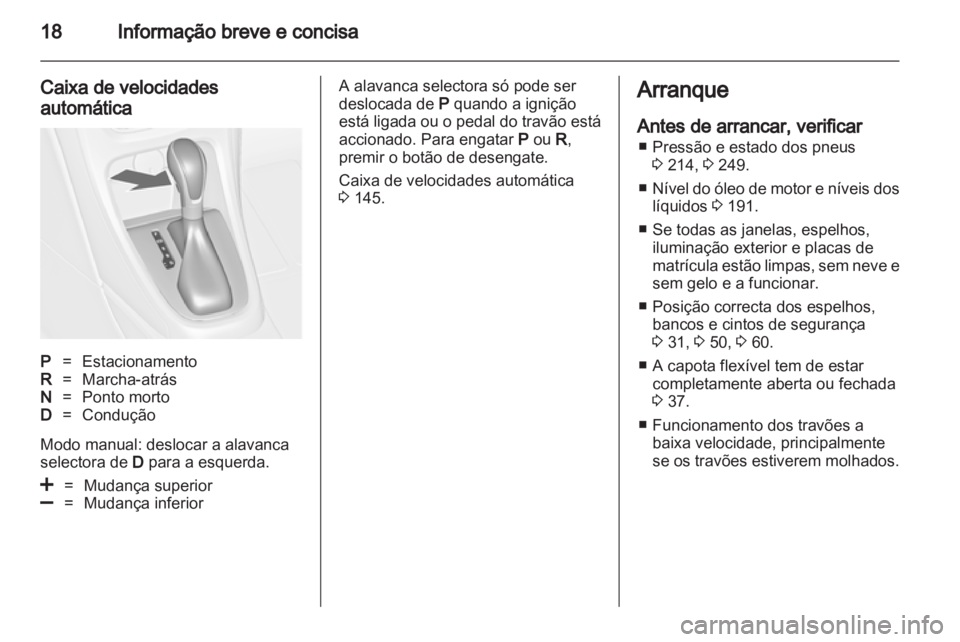 OPEL CASCADA 2013.5 Manual de Instruções (in Portugues) OPEL CASCADA 2013.5 Manual de Instruções (in Portugues)