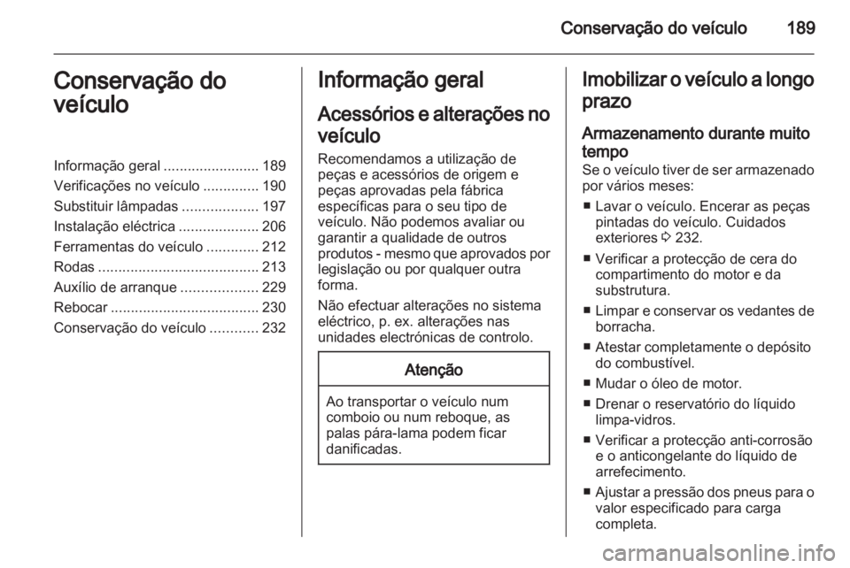 OPEL CASCADA 2013.5 Manual de Instruções (in Portugues) OPEL CASCADA 2013.5 Manual de Instruções (in Portugues)