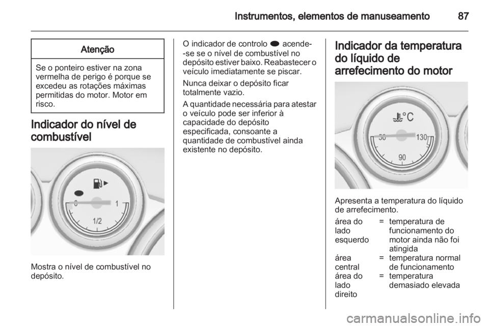 OPEL CASCADA 2013.5 Manual de Instruções (in Portugues) OPEL CASCADA 2013.5 Manual de Instruções (in Portugues)