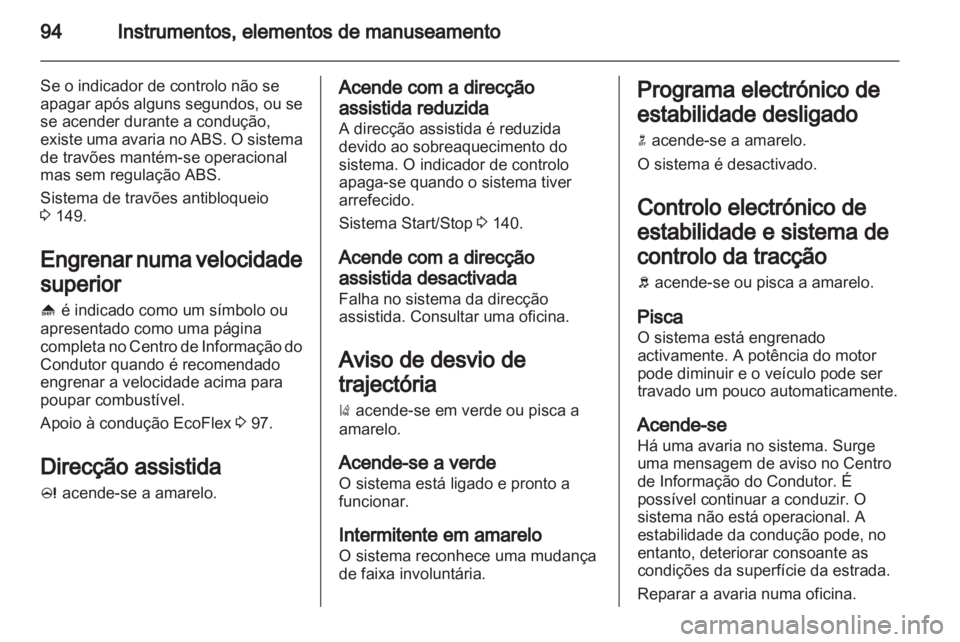 OPEL CASCADA 2013.5 Manual de Instruções (in Portugues) OPEL CASCADA 2013.5 Manual de Instruções (in Portugues)
