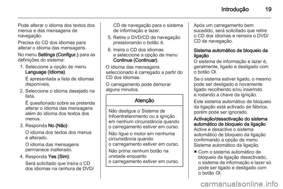 OPEL COMBO 2011 Manual de Informação e Lazer (in Portugues) OPEL COMBO 2011 Manual de Informação e Lazer (in Portugues)