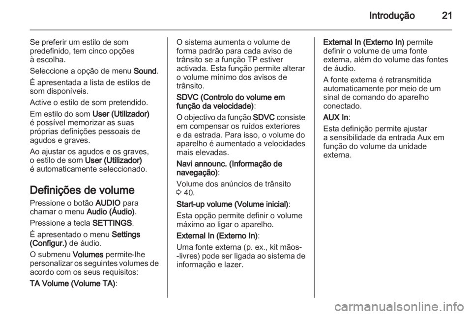OPEL COMBO 2011 Manual de Informação e Lazer (in Portugues) OPEL COMBO 2011 Manual de Informação e Lazer (in Portugues)
