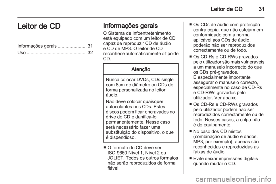 OPEL COMBO 2011 Manual de Informação e Lazer (in Portugues) OPEL COMBO 2011 Manual de Informação e Lazer (in Portugues)
