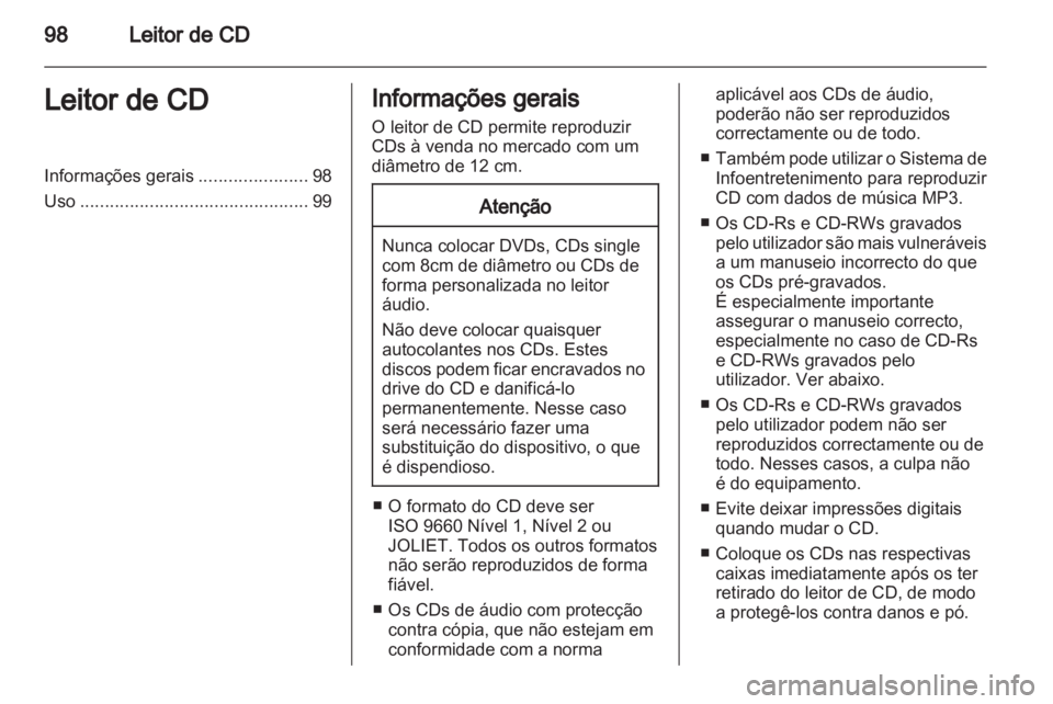 OPEL COMBO 2011 Manual de Informação e Lazer (in Portugues) OPEL COMBO 2011 Manual de Informação e Lazer (in Portugues)