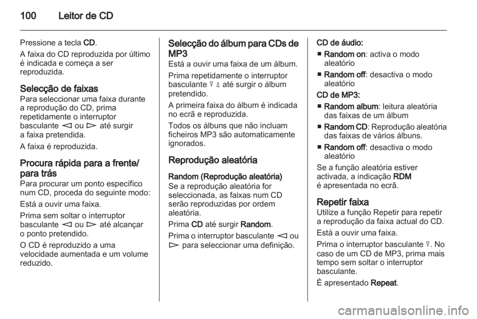 OPEL COMBO 2011 Manual de Informação e Lazer (in Portugues) OPEL COMBO 2011 Manual de Informação e Lazer (in Portugues)