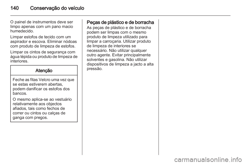 OPEL COMBO D 2012 Manual de Instruções (in Portugues) OPEL COMBO D 2012 Manual de Instruções (in Portugues)