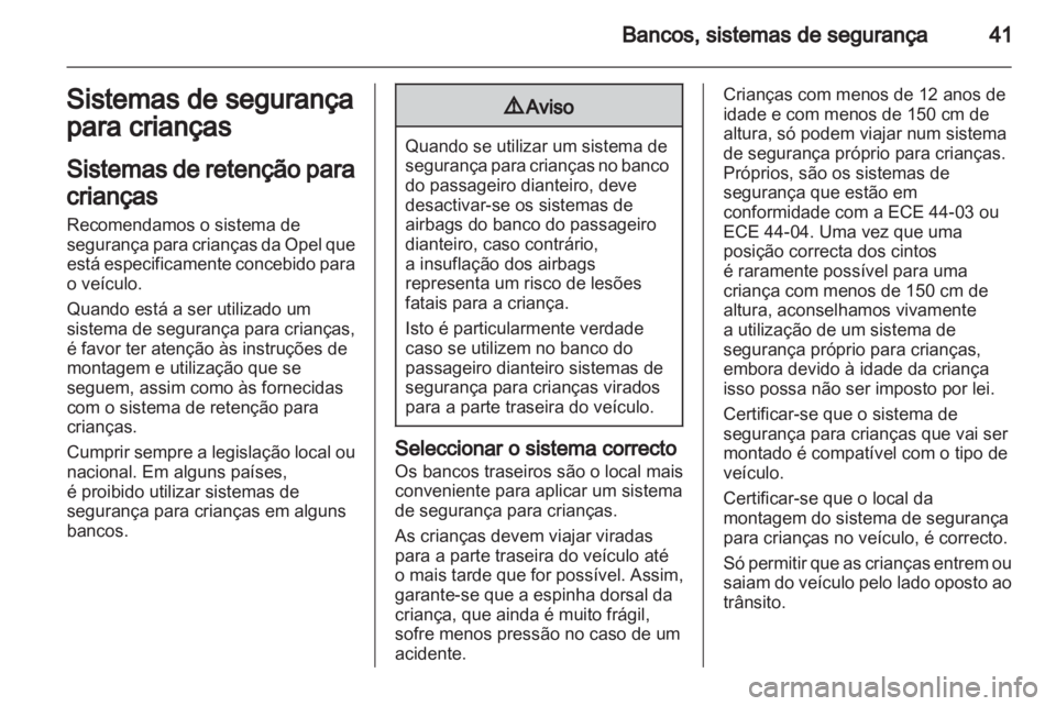 OPEL COMBO D 2012 Manual de Instruções (in Portugues) OPEL COMBO D 2012 Manual de Instruções (in Portugues)