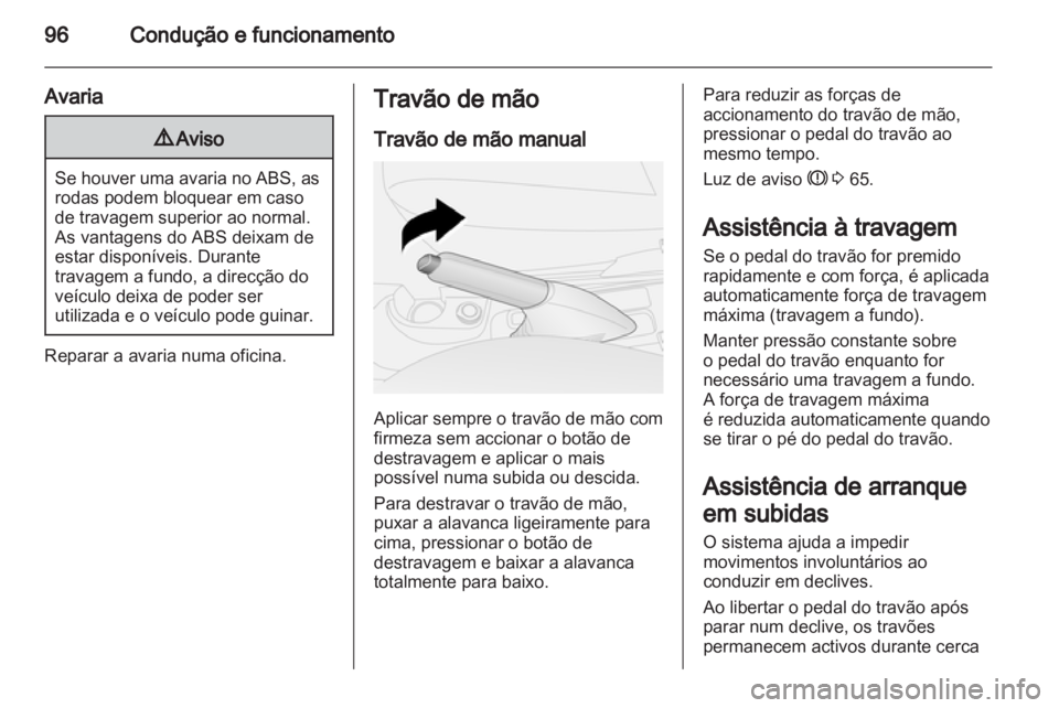 OPEL COMBO D 2012 Manual de Instruções (in Portugues) OPEL COMBO D 2012 Manual de Instruções (in Portugues)