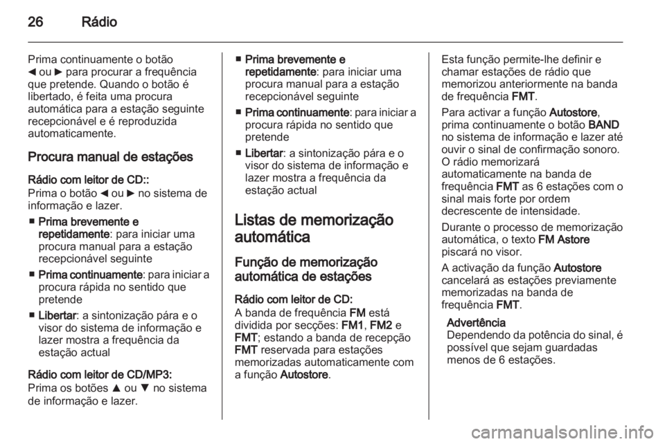 OPEL COMBO D 2013 Manual de Informação e Lazer (in Portugues) OPEL COMBO D 2013 Manual de Informação e Lazer (in Portugues)