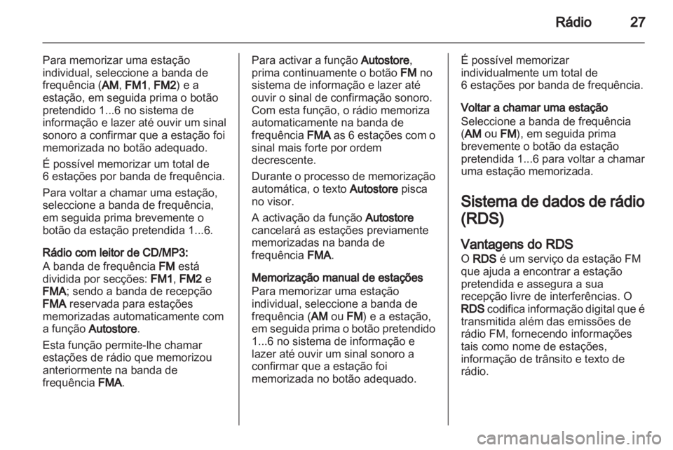 OPEL COMBO D 2013 Manual de Informação e Lazer (in Portugues) OPEL COMBO D 2013 Manual de Informação e Lazer (in Portugues)