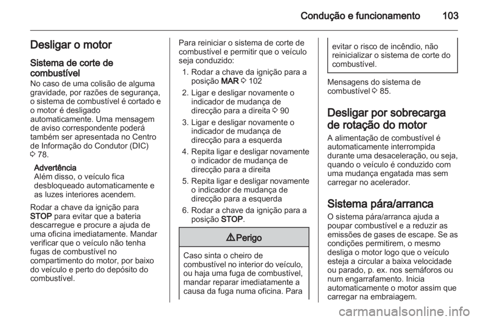 OPEL COMBO D 2013 Manual de Instruções (in Portugues) OPEL COMBO D 2013 Manual de Instruções (in Portugues)