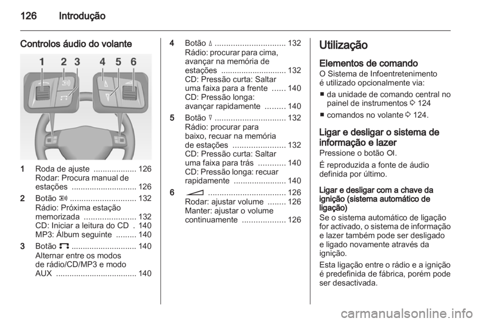 OPEL CORSA 2011 Manual de Informação e Lazer (in Portugues) OPEL CORSA 2011 Manual de Informação e Lazer (in Portugues)