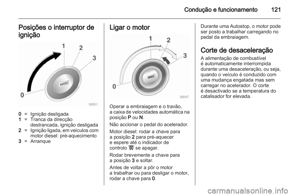 OPEL CORSA 2011 Manual de Instruções (in Portugues) OPEL CORSA 2011 Manual de Instruções (in Portugues)