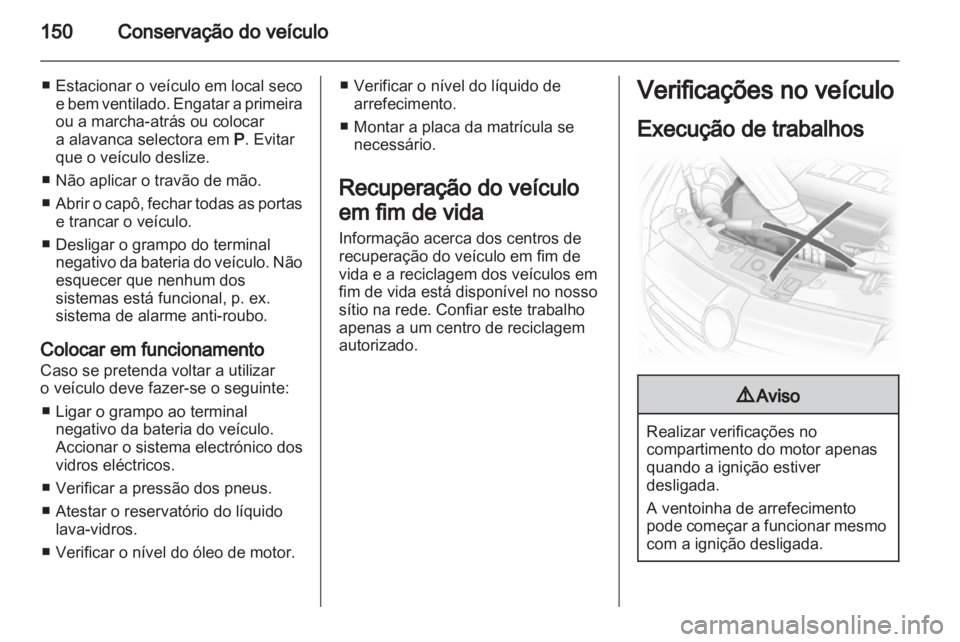 OPEL CORSA 2011 Manual de Instruções (in Portugues) OPEL CORSA 2011 Manual de Instruções (in Portugues)