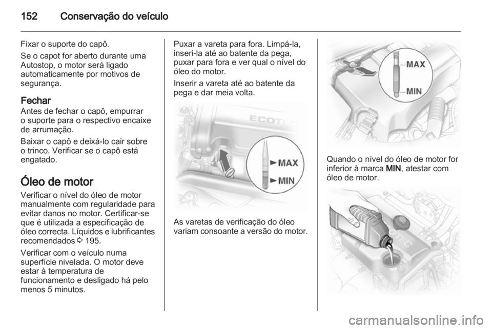 OPEL CORSA 2011 Manual de Instruções (in Portugues) OPEL CORSA 2011 Manual de Instruções (in Portugues)