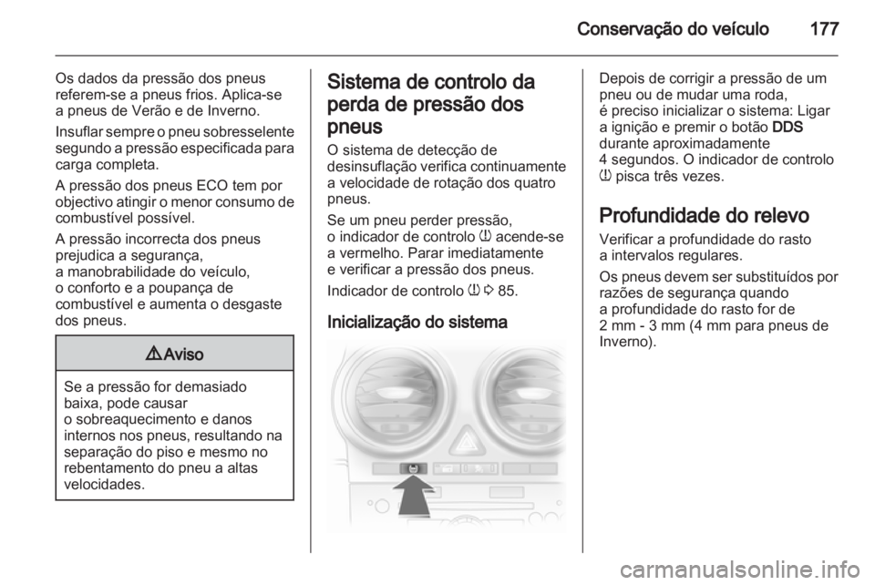 OPEL CORSA 2011 Manual de Instruções (in Portugues) OPEL CORSA 2011 Manual de Instruções (in Portugues)